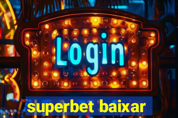 superbet baixar